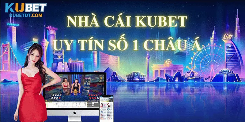 Lý Do Người Chơi Tin Chọn Ku Casino Trên Nền Tảng Kubet