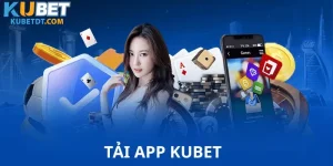 Tải App Kubet