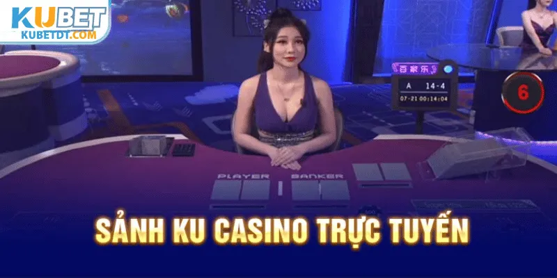 Tổng Quan Về Khu Giải Trí Ku Casino Trực Tuyến